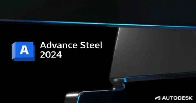 Autodesk Advance Steel 2024.0.1 İndir – Full (x64) İndir – Türkçe